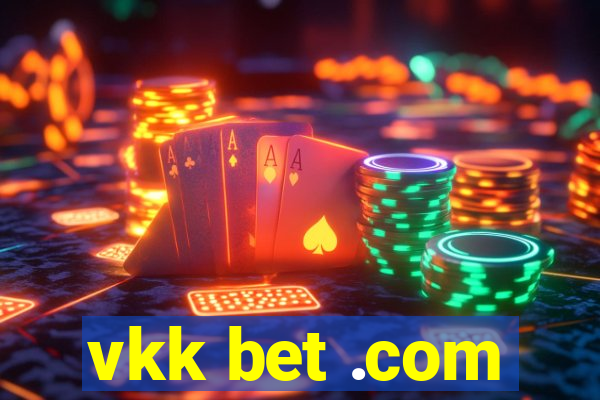 vkk bet .com